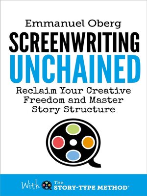 cover image of Screenwriting Unchained